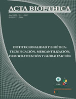 											View Vol. 23 No. 1 (2017): Institucionalidad y bioética: tecnificación, mercantilización, democratización y globalización
										